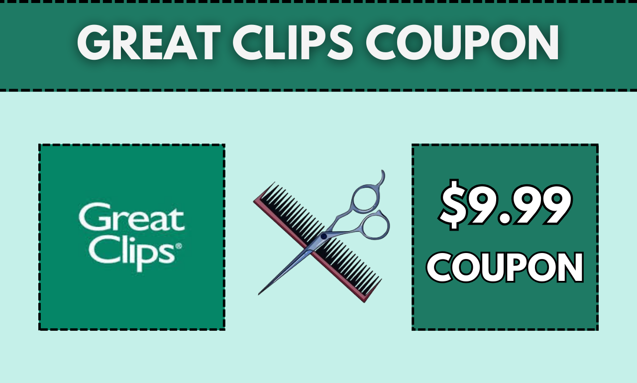 Great Clips $9.99 Coupon